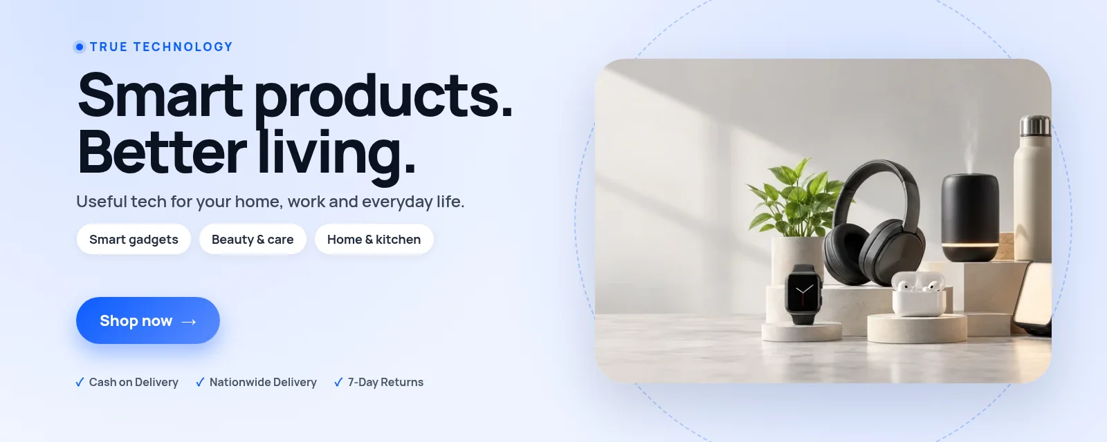 TrueTech – Smart products. Better living. Cash on Delivery across Pakistan